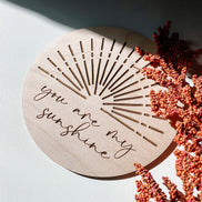 You are my sunshine wooden disc | Photo Prop | Nursery Decor | Milestones | Newborn Photos | Newborn Photography | Boho Decor | Sun Decor |