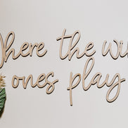 Where the wild ones play | Playroom Decor | Nursery Decor | Word Signs | Kids Decor | Wild Things Play | Wild Things Sign | Boys Room | Wild