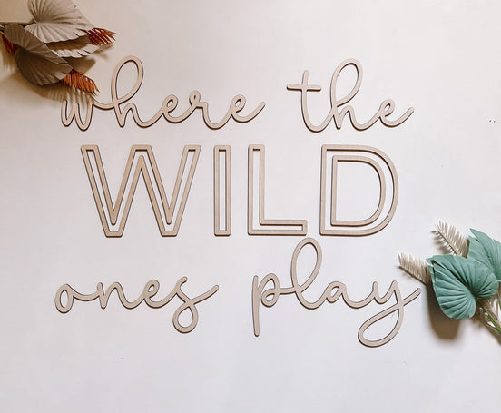 Wild ones play sign | Playroom Decor | Nursery Decor | Word Signs | Kids Decor | jungle decor | where the wild ones play | Room | nursery