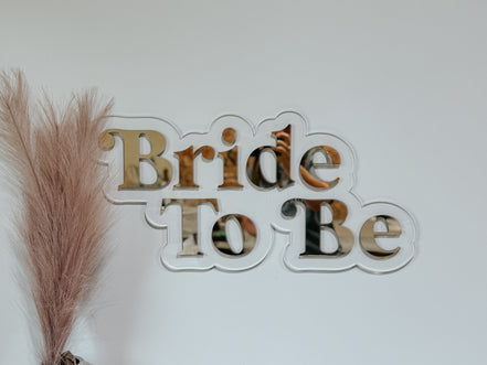 Bride to be Acrylic sign | Bridal shower sign | Bachelorette party sign | Acrylic wedding sign | Wedding sign | Acrylic decor | Backdrop