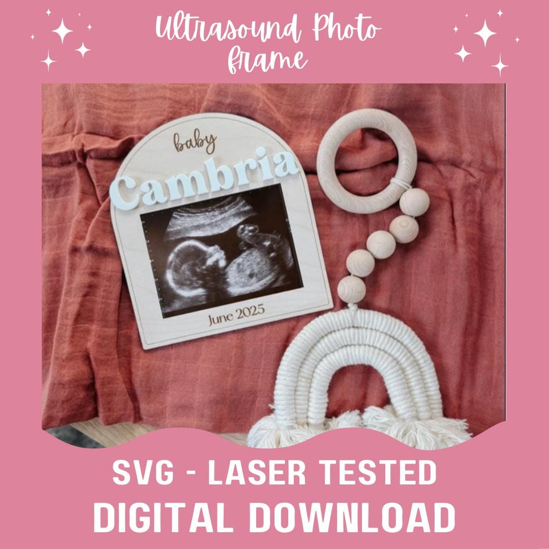 Ultrasound Photo Frame SVG | Laser File | Gloforge | Cake Topper | Glowforge File | Glowforge Svg | Laser Cut File | Tested | Small Business