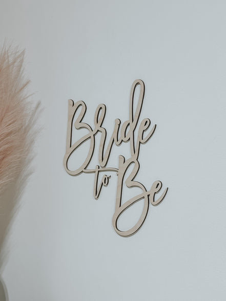 Bride to Be Sign  Laser Cut Bridal Shower Backdrop | 12-30 | Birch Wood or Painted Finish | Bachelorette Party Decor