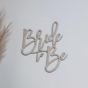 Bride to Be Sign  Laser Cut Bridal Shower Backdrop | 12-30 | Birch Wood or Painted Finish | Bachelorette Party Decor