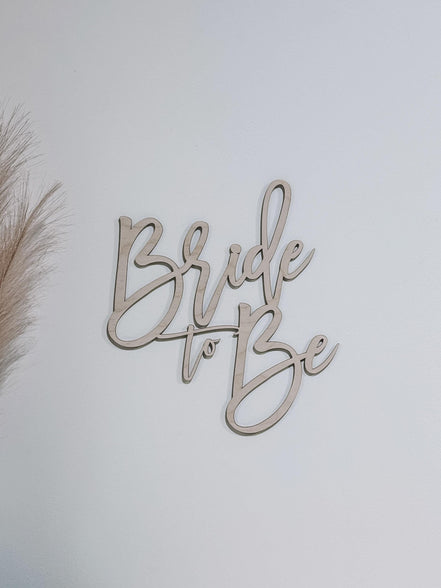 Bride to Be Sign  Laser Cut Bridal Shower Backdrop | 12-30 | Birch Wood or Painted Finish | Bachelorette Party Decor