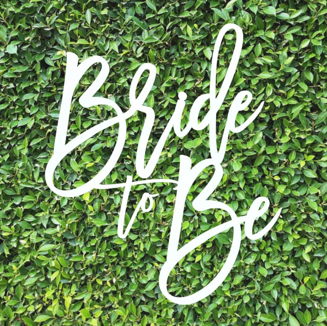 Bride to Be Sign  Laser Cut Bridal Shower Backdrop | 12-30 | Birch Wood or Painted Finish | Bachelorette Party Decor