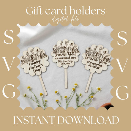 Mothers Day Gift Card Holder SVG | Flower Plant Stake Money Holder | Teacher Appreciation Laser Cut File | Glowforge SVG Bundle | download