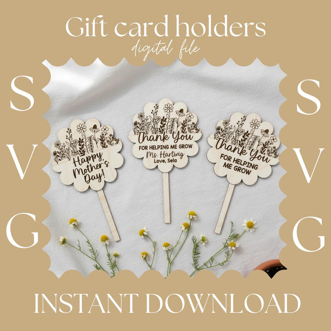 Mothers Day Gift Card Holder SVG | Flower Plant Stake Money Holder | Teacher Appreciation Laser Cut File | Glowforge SVG Bundle | download