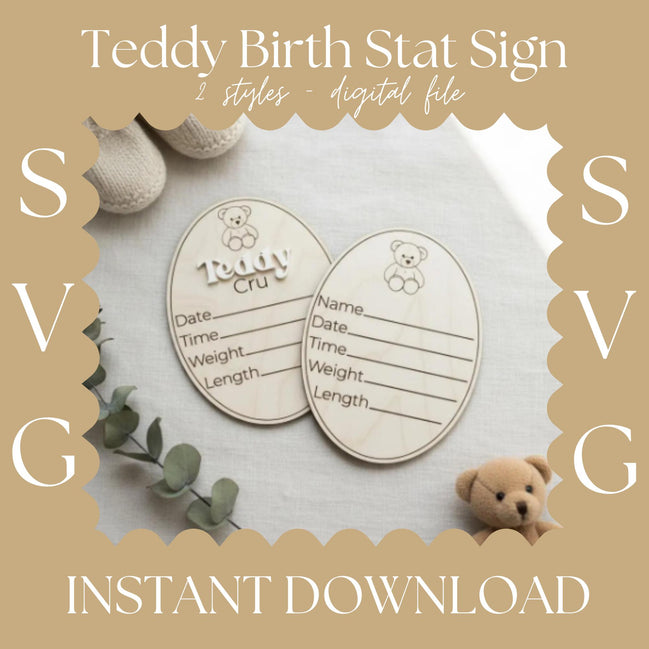 Teddy Bear Birth Stat Sign SVG | Laser Cut Baby Announcement Oval | Newborn Name Sign File | Glowforge LightBurn Ready cutting machine xtool
