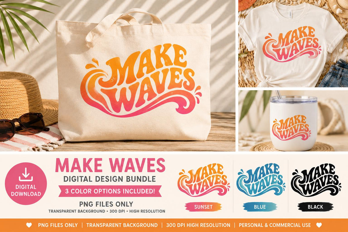 Make Waves SVG PNG, Retro Summer Wave Shirt Design, Beach Tote Bag Graphic, Surf SVG, Summer Vacation Cut File, Cricut Sublimation Design