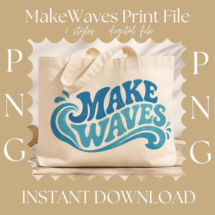 Make Waves SVG PNG, Retro Summer Wave Shirt Design, Beach Tote Bag Graphic, Surf SVG, Summer Vacation Cut File, Cricut Sublimation Design