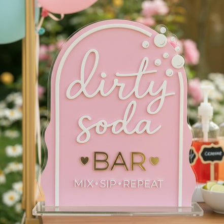 Acrylic Dirty Soda Bar Sign, Pink Soda Station Decor, Custom Drink Bar Sign, Birthday Party Decor, Baby Shower, Bridal Shower, Wedding Drink