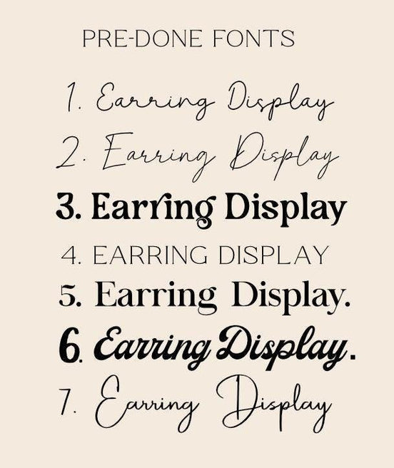 Seven numbered font examples for personalizing an Earring Display header.