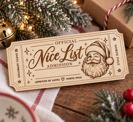 Santa Nice List Ticket SVG | Christmas Laser Cut File | Santa Approved Ticket | Glowforge Cricut Silhouette Digital Download | DXF | LBRN